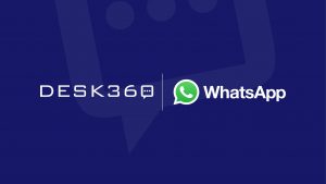 Müşteri İletişim Platformu Desk360,  Whatsapp’ın Çözüm Ortağı Oldu