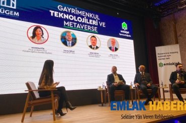 Gayrimenkul Teknolojileri ve Metaverse” konulu panelde