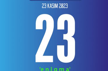 BİLİŞİM ZİRVESİ’23 TEMASI “23 ENİGMA”